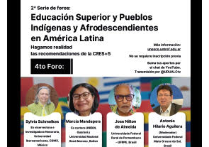 6to Foro 'Educación Superior y Pueblos Indígenas y Afrodescendientes. Hagamos realidad la CRES+5', UDUALC